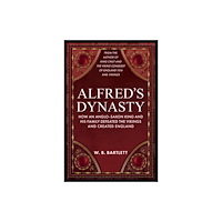 Amberley Publishing Alfred's Dynasty (häftad, eng)