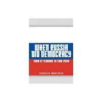Amberley Publishing When Russia Did Democracy (häftad, eng)