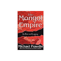 Taylor & francis inc The Mongol Empire (häftad, eng)