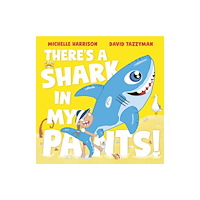 Simon & Schuster Ltd There's A Shark in My Pants (häftad, eng)