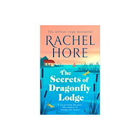 Simon & Schuster Ltd The Secrets of Dragonfly Lodge (inbunden, eng)