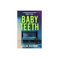 Orion Publishing Co Baby Teeth (inbunden, eng)