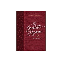 Broadstreet Publishing The Greatest Hymns Devotional (häftad, eng)