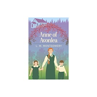 Arcturus publishing ltd Anne of Avonlea (häftad, eng)