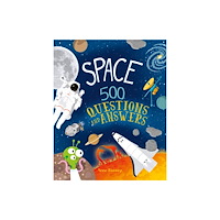 Arcturus publishing ltd Space: 500 Questions and Answers (inbunden, eng)