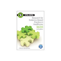 John Wiley And Sons Ltd Research for Evidence-Based Practice in Healthcare (häftad, eng)