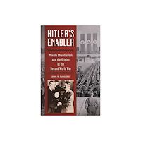 Bloomsbury Publishing PLC Hitler's Enabler (inbunden, eng)