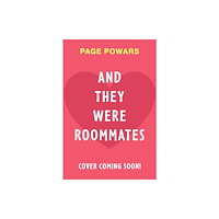 Hachette Children's Group And They Were Roommates (häftad, eng)