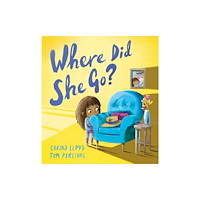 Hachette Children's Group Where Did She Go? (inbunden, eng)