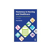 Taylor & francis ltd Numeracy in Nursing and Healthcare (häftad, eng)