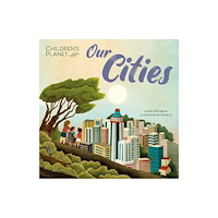 Hachette Children's Group Children's Planet: Our Cities (häftad, eng)