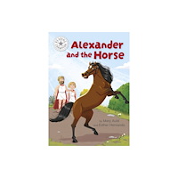 Hachette Children's Group Reading Champion: Alexander and the Horse (häftad, eng)