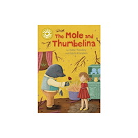 Hachette Children's Group Reading Champion: The Mole and Thumbelina (häftad, eng)