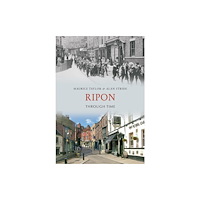 Amberley Publishing Ripon Through Time (häftad, eng)