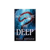 Sourcebooks, Inc Somewhere in the Deep (häftad, eng)