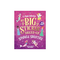 Sourcebooks, Inc My Big Sticker Dress-Up: Sparkle Sweeties (häftad, eng)