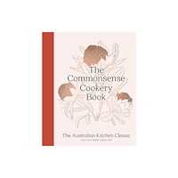 HarperCollins Publishers (Australia) Pty Ltd The Commonsense Cookery Book (inbunden, eng)