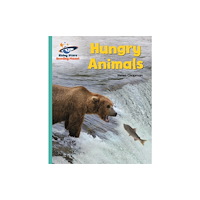 Hachette Learning Reading Planet - Hungry Animals - Turquoise: Galaxy (häftad, eng)
