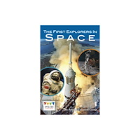 Capstone Global Library Ltd The First Explorers in Space (häftad, eng)