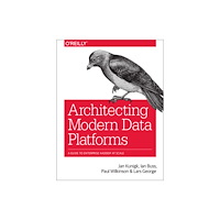 O'Reilly Media Architecting Modern Data Platforms (häftad, eng)