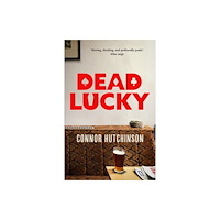 Little, Brown Book Group Dead Lucky (inbunden, eng)