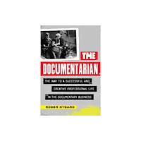 Globe Pequot Press The Documentarian (häftad, eng)