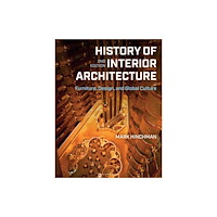 Bloomsbury Publishing PLC History of Interior Architecture (häftad, eng)
