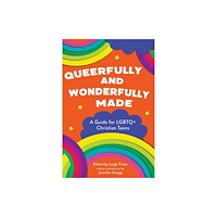 Augsburg Fortress Publishers Queerfully and Wonderfully Made (häftad, eng)
