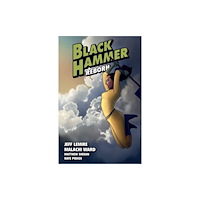 Dark Horse Comics,U.S. Black Hammer Volume 6: Reborn Part Two (häftad, eng)