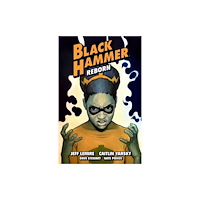 Dark Horse Comics,U.S. Black Hammer Volume 7: Reborn Part Three (häftad, eng)