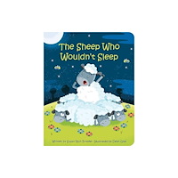 Phoenix International Publications, Incorporated The Sheep Who Wouldn't Sleep (bok, board book, eng)