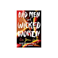 Penguin Putnam Inc Bad Men and Wicked Women (häftad, eng)