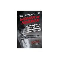 Skyhorse Publishing The Science of Women in Horror (häftad, eng)
