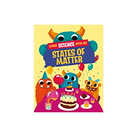 Hachette Children's Group Learn Science with Mo: States of Matter (häftad, eng)