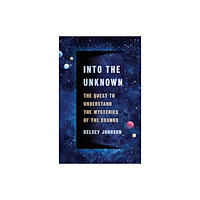 Basic Books Into the Unknown (inbunden, eng)