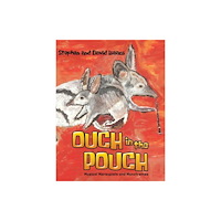 Austin Macauley Publishers Ouch in the Pouch (häftad, eng)