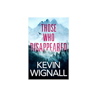 Amazon Publishing Those Who Disappeared (häftad, eng)