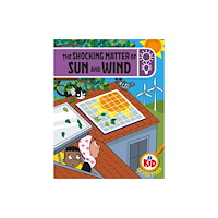 Hachette Children's Group Kid Detectives: The Shocking Matter of Sun and Wind (häftad, eng)