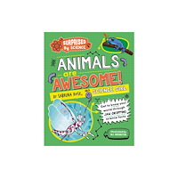 Hachette Children's Group Surprised by Science: Animals are Awesome! (inbunden, eng)
