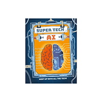 Hachette Children's Group Super Tech: AI (häftad, eng)