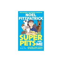 Hachette Children's Group The Superpets (and Me!) (häftad, eng)