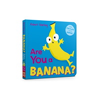 Hachette Children's Group Are You a Banana? (bok, board book, eng)