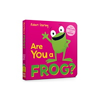 Hachette Children's Group Are You a Frog? (bok, board book, eng)