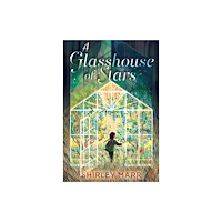 Simon & Schuster Books for Young Readers Glasshouse of Stars (inbunden, eng)