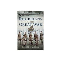 Pen & Sword Books Ltd Rugbeians in the Great War (inbunden, eng)
