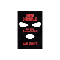 Ebury Publishing Homo Criminalis (inbunden, eng)