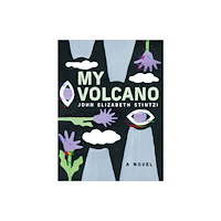 Arsenal Pulp Press My Volcano (häftad, eng)
