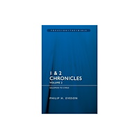 Christian Focus Publications Ltd 1 & 2 Chronicles Vol 2: Solomon to Cyrus (häftad, eng)