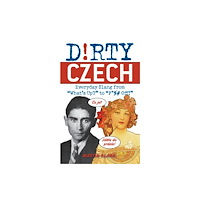 Ulysses Press Dirty Czech (häftad, eng)
