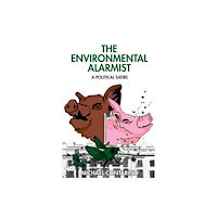 Histria LLC The Environmental Alarmist (inbunden, eng)